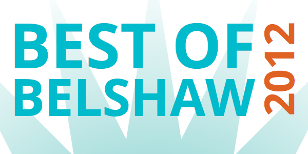 Best of Belshaw 2012