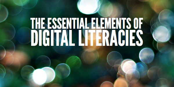 Essential Elements of Digital Literacies (preview)