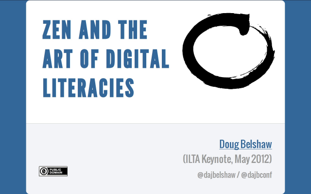 Zen and the Art of Digital Literacies