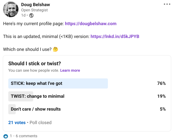 Poll showing 76% of respondents voting for 'STICK: keep what I've got'

19% - 'TWIST: change to minimal'
5% - 'Don't care / show results'